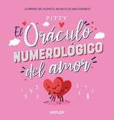 EL ORACULO NUMEROLOGICO DEL AMOR I Pitty I Kepler I 9788416344635